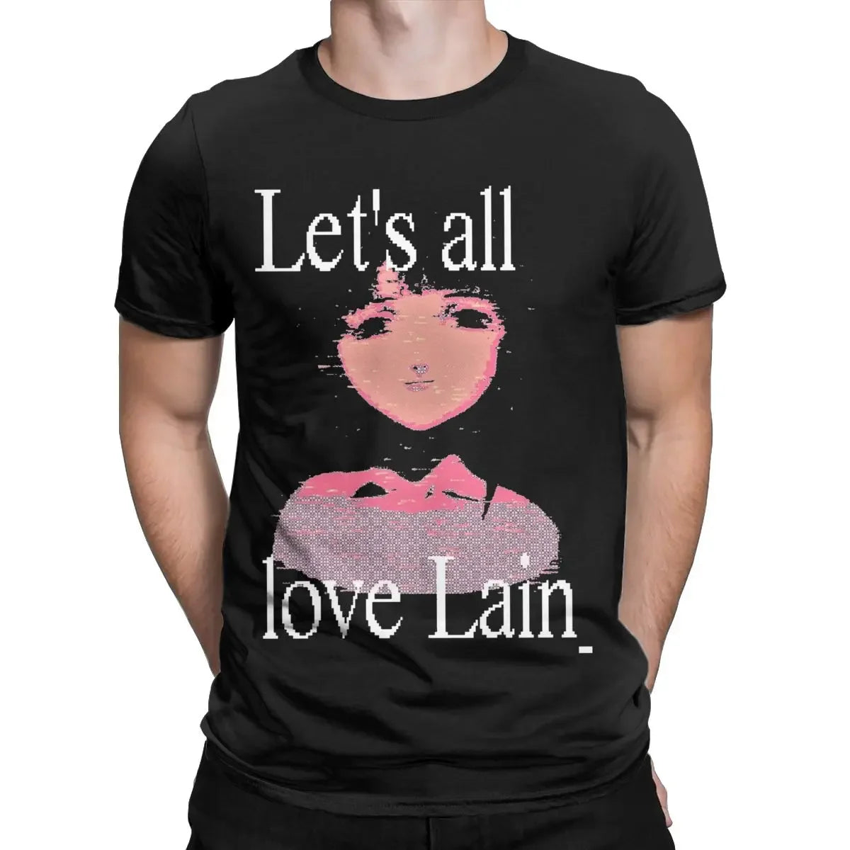 Lets all love Lain T-Shirt
