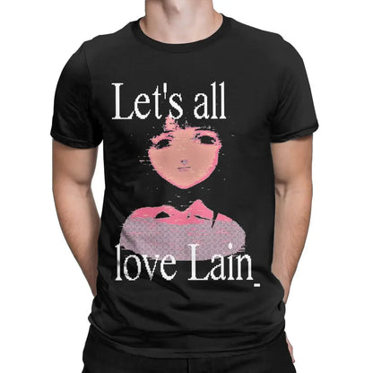 Lets all love Lain T-Shirt